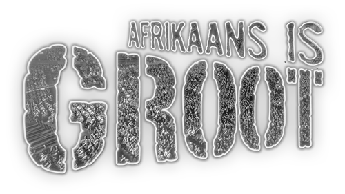 Afrikaans Is Groot 2025